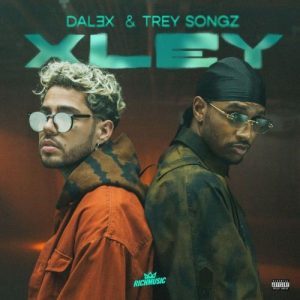 Dalex Ft. Trey Songz – XLEY
